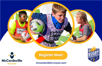 Rugby Camp Banner shows three kids playing rugby and has the registration link for the program: mccordsvillein.myrec.com